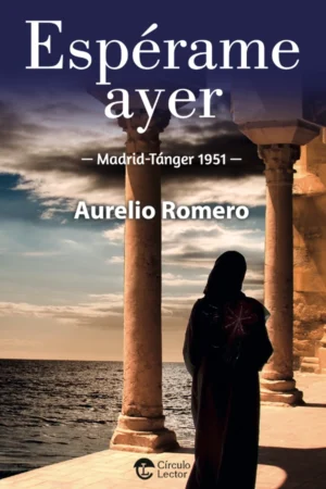 Espérame ayer. Madrid - Tánger, 1951